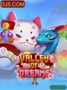 Descubra o Fascinante Mundo de ValleyofDreams em DJ5.COM